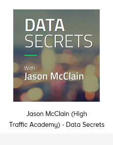 Jason McClain (High Traffic Academy) - Data Secrets