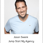 Jason Swenk - Jump Start My Agency