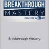 Jeremy Bellotti - Breakthrough Mastery