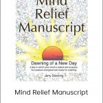 Jerry Stocking - Mind Relief Manuscript