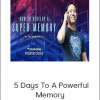 Jim Kwik (MindValley) - 5 Days To A Powerful Memory