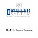 Jim Miller - The Miller System Program