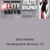 Joe Kenn and Mike Robertson - Elite Athletic Development Seminar 2.0