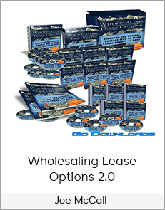 Joe McCall - Wholesaling Lease Options 2.0