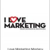 Joe Polish - I Love Marketing Mastery