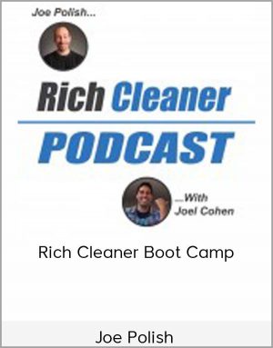 Joe Polish - Rich Cleaner Boot Camp