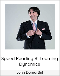 John Demartini - Speed Reading 8i Learning Dynamics