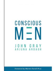 John Gray, Arjuna Ardagh - Conscious Men Online Course