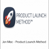 Jon Mac - Product Launch Method