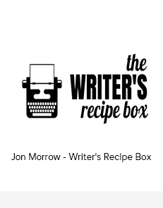 Jon Morrow - Writer's Recipe Box