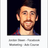 Jordan Steen - Facebook Marketing - Ads Course