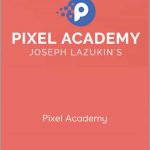 Joseph Lazukin - Pixel Academy