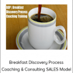 Joseph Riggio - Breakfast Discovery Process Coaching & Consulting SALES Model