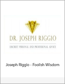 Joseph Riggio - Foolish Wisdom