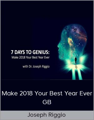 Joseph Riggio - 7 Days to Genius - Make 2018 Your Best Year Ever GB