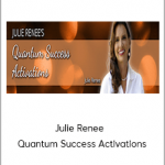 Julie Renee - Quantum Success Activations