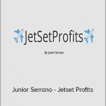 Junior Serrano - Jetset Profits