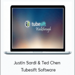 Justin Sardi & Ted Chen - Tubesift Software