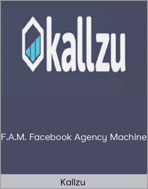 Kallzu - F.A.M. Facebook Agency Machine