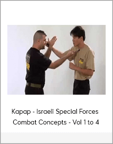 Kapap - Israeli Special Forces - Combat Concepts - Vol 1 to 4