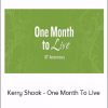 Kerry Shook - One Month To Live