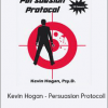 Kevin Hogan - Persuasion Protocol