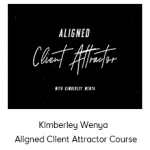 Kimberley Wenya - Aligned Client Attractor Course