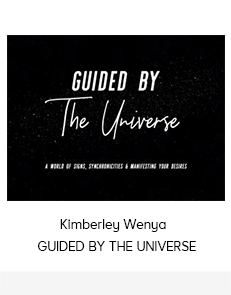 Kimberley Wenya - GUIDED BY THE UNIVERSE