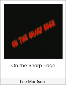 Lee Morrison - On the Sharp Edge