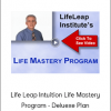 Life Leap Intuition Life Mastery Program - Deluexe Plan