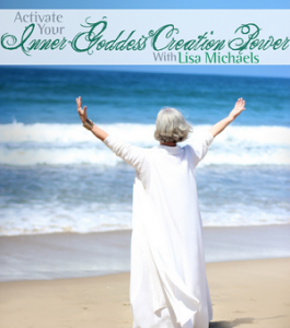  Lisa Michaels – Inner Goddess Creation Power – LEVEL 1 and 2