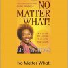 Lisa Nichols - No Matter What!