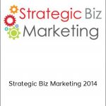 Lisa Suttora - Strategic Biz Marketing 2014