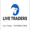 Live Traders - 2019 MEGA DEAL