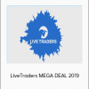 LiveTraders MEGA DEAL 2019