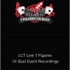 Local Client Takeover - LCT Live 7 Figures Or Bust Event Recordings