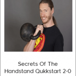 Logan Christopher - Secrets Of The Handstand Qukkstart 2-0