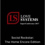 Love Systems - Social Rockstar: The Home Encore Edition