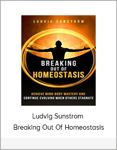 Ludvig Sunstrom - Breaking Out Of Homeostasis