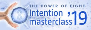 Lynne McTaggart - Power Of Eight Intention Masterclass 2019