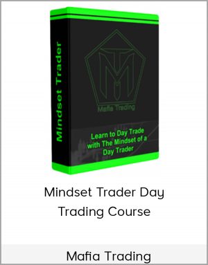 Mafia Trading - Mindset Trader Day Trading Course