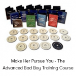 Make Her Pursue You - The Advanced Bad Boy Training Course