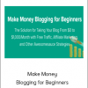 Make Money Blogging for Beginners