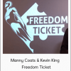 Manny Coats & Kevin King - Freedom Ticket