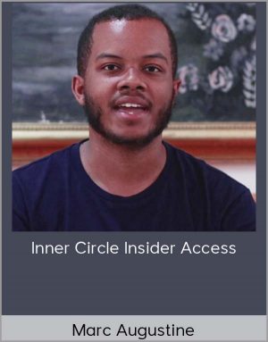 Marc Augustine - Inner Circle Insider Access