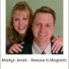 Marilyn Jenett - Release Is Magnetic