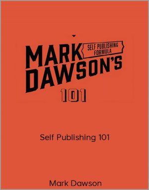 Mark Dawson - Self Publishing Formula 101