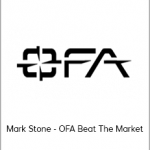 Mark Stone - OFA Beat The Market