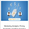 Marketing Analytics Pricing Strategies and Price Analytics