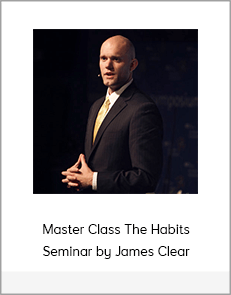 Master Class The Habits Seminar by James Clear